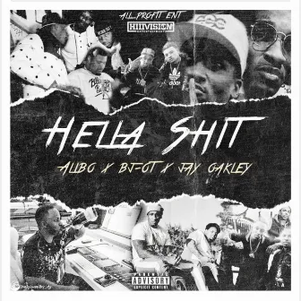 Hella Shit by BJ OT