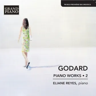 Godard: Piano Works, Vol. 2 by Benjamin Godard