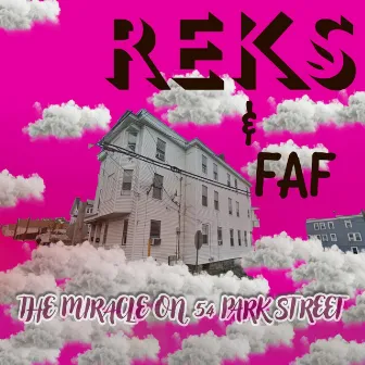 The Miracle On 54 Park Street by Faf