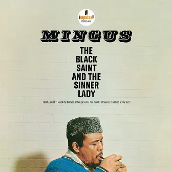 The Black Saint And The Sinner Lady by Charles Mingus