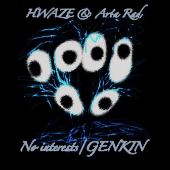 No interests / GENKIN by HWAZE