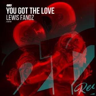 You Got the Love by Lewis Fanoz