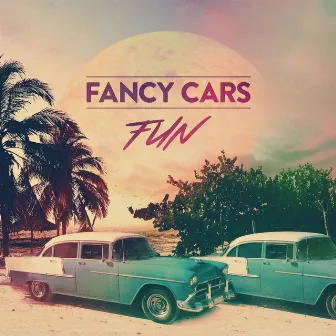 Fun by Fancy Cars