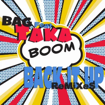 Back It Up (Remixes) by BAG