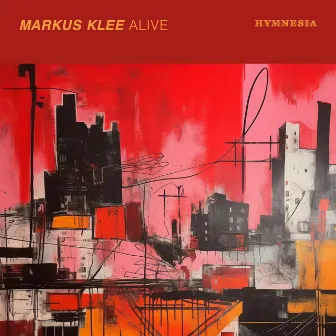 Alive (Extended Version) by Markus Klee