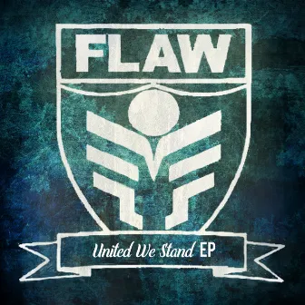 United We Stand by Flaw