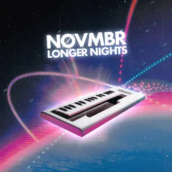 Longer Nights by NØVMBR