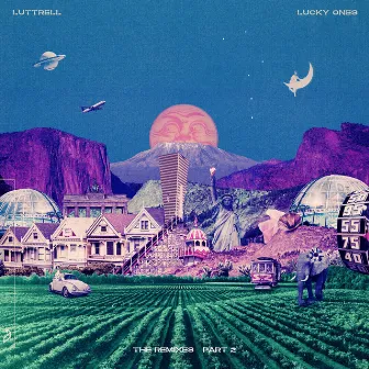 Lucky Ones (The Remixes: Part 2) by Luttrell