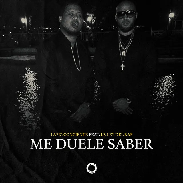 Me Duele Saber (feat. Lr Ley Del Rap)