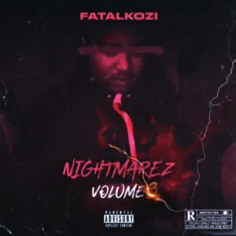 NIGHTMAREZ 3 by Fatal Kozi