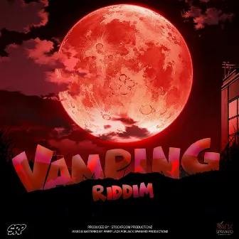 Vamping Riddim by Stockroom Productionz