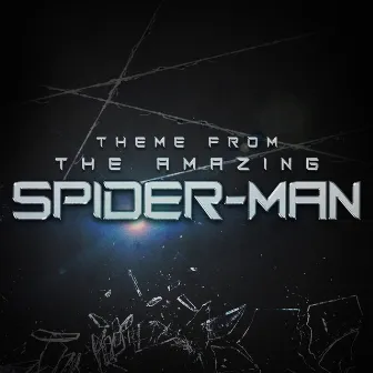 The Themes from The Amazing Spiderman by The Evolved