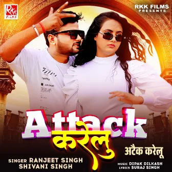 Attack Karelu by Ranjeet Singh