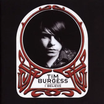 I Believe by Tim Burgess