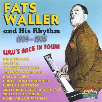 1934-1935 - Lulu's Back In Town by Fats Waller