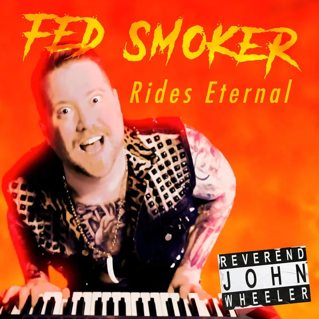 Fed Smoker Rides Eternal - Radio Edit