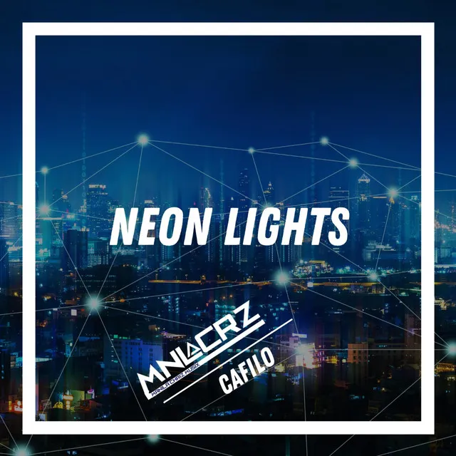 Neon Lights