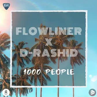 1000 People by Flowliner