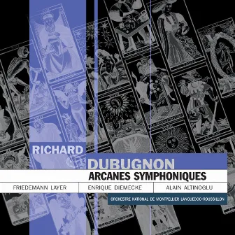 Dubugnon: Arcanes Symphoniques Op. 30 by Richard Dubugnon