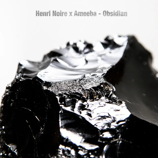 Obsidian (feat. Ameeba)