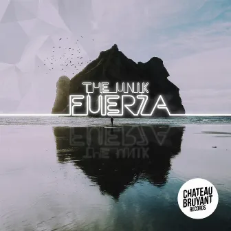 Fuerza by The Unik