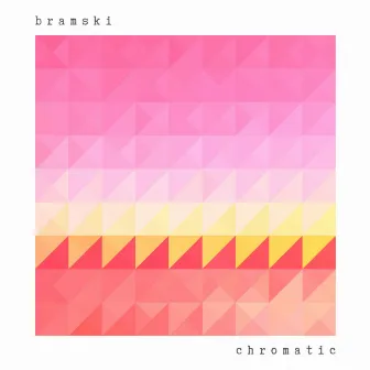 Chromatic by bramski