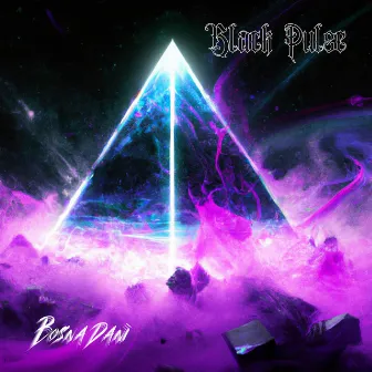 Black Pulse by Bosna Danì