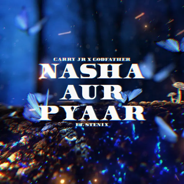 Nasha Aur Pyaar