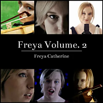 Freya, Vol. 2 by Freya Catherine