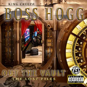 Out the Vault by Boss Hogg