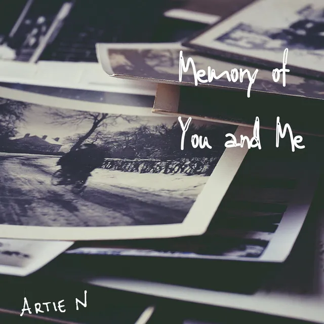 Memory of You and Me