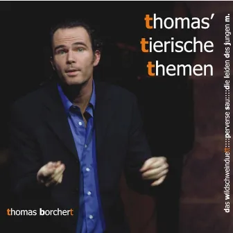 Thomas' tierische Themen by Thomas Borchert