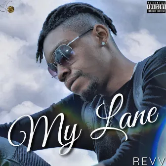 My Lane by Revv