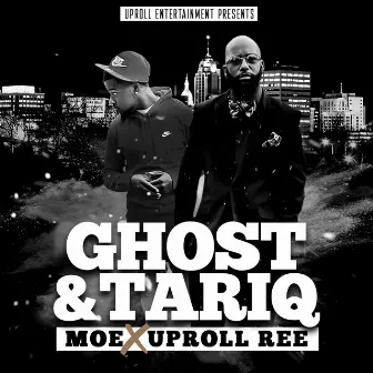 Ghost & Tariq by MOE