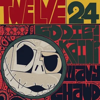 Twelve 24 by Eddie Kaine