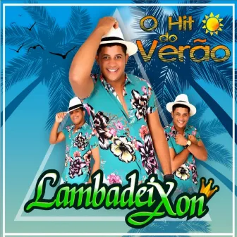 O Hit do Verão by Lambadeixon