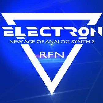 Electron-New Age of Analog Synth's by r.f.n.