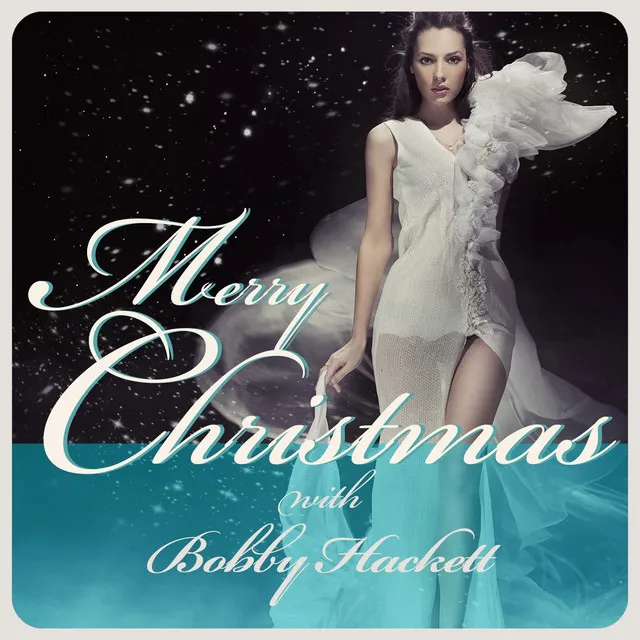 Merry Christmas With Bobby Hackett