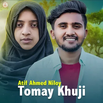 Tomay Khuji by Atif Ahmed Niloy