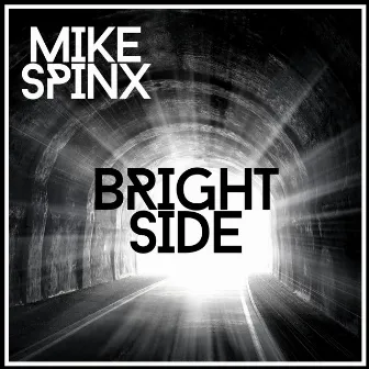 Bright Side by Mike Spinx