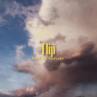 Flip by Prod. By Outtake