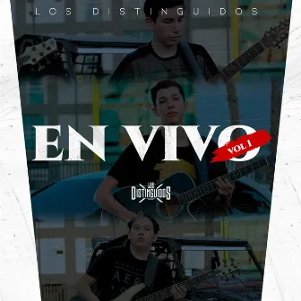 Los Distinguidos En Vivo V.1 by Grupo Los Distinguidos