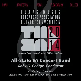 2014 Texas Music Educators Association (TMEA): All-State 5A Concert Band [Live] by 