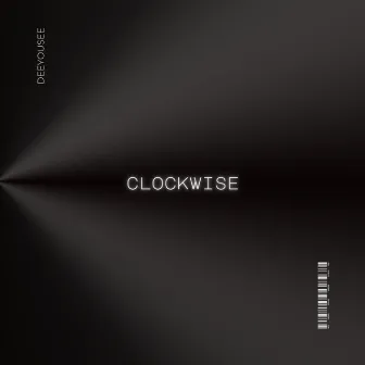 CLOCKWISE by DeeYouSee