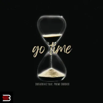 Go Time by SweatBeatz