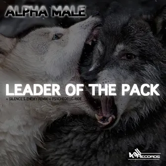 Leader of the Pack by Alpha Male