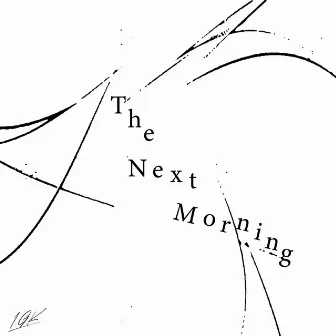 The Next Morning by 1.G.K