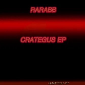 Crategus EP by RaRabb