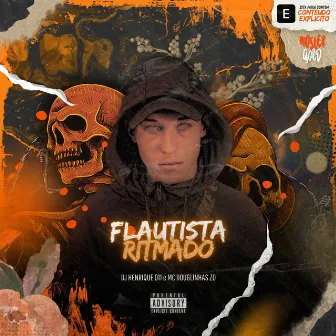 Flautista Ritmado by Mc Douglinhas Zo