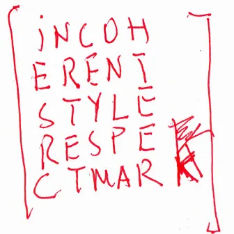 Incoherent Style by RESPECTMARK